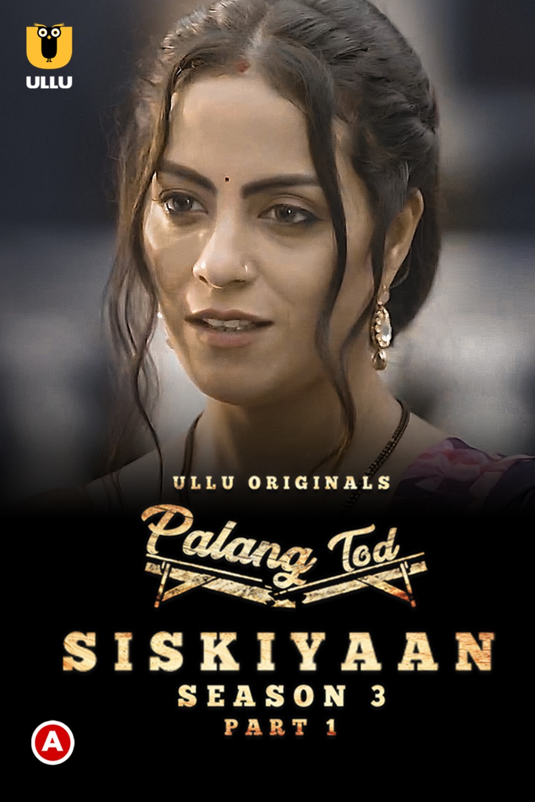 Download Palang Tod (Siskiyaan Season 3) Part 1 (2022) WEB DL Hindi ULLU 1080p [1.2GB] | 720p [550MB] | 480p [260MB] download