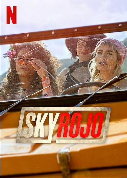 Download Sky Rojo (Season 3) – Netflix Original (2023) Dual Audio {Hindi ORG-English} Complete Series HDRip 1080p [4.0GB] | 720p [2.1GB] | 480p [900MB] download