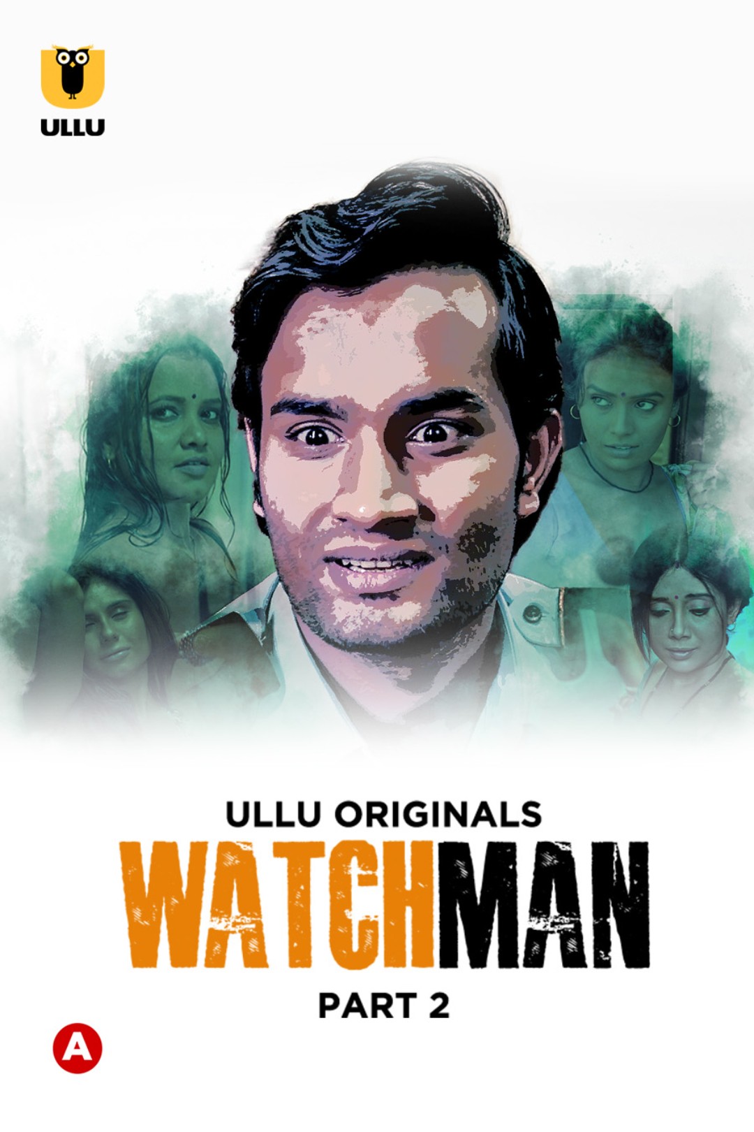 Download Watchman Part 2 (2023) Hindi Ullu Originals Web Series 1080p [1.1GB] | 720p [550MB] | 480p [250MB] download