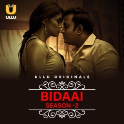 Download [18+] Bidaai (Season 2) Part 1 (2023) Hindi Ullu Originals Web Series HDRip 1080p | 720p | 480p [300MB] download