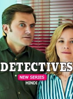 Download Detectives (Season 1) Complete Hindi Dubbed Series HDRip 720p | 480p [1.8GB] download