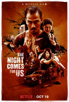 Download The Night Comes For Us 2018 BluRay Dual Audio Hindi 1080p | 720p | 480p [300MB] download
