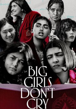 Download Big Girls Don’t Cry (BGDC) Season 1 WEB-DL Complete Amazon Original Hindi WEB Series 1080p | 720p | 480p download