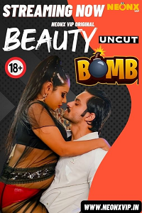 Download [18+] Beauty Bomb (2024) WEB-DL UNRATED Hindi NeonX Originals Short Film 720p download