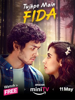 Download Tujhpe Main Fida Season 1 (2024) AMZN Complete Hindi WEB Series 1080p | 720p | 480p [1.1GB] download