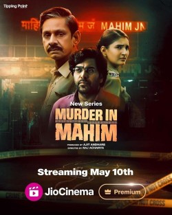 Download Murder in Mahim Season 1 (2024) Complete JioCinema Original Hindi WEB Series 1080p | 720p | 480p [1.4GB] download