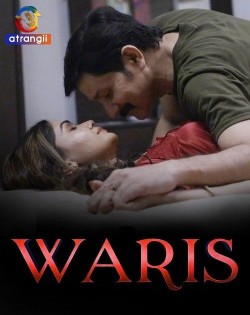 [18+] Download Waris (2024) Hindi Atrangi Short Film 1080p | 720p | 480p [70MB] download