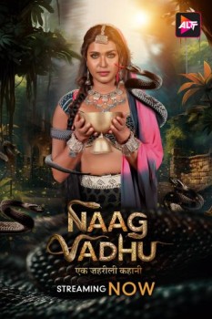 Download Naag Vadhu (Season 1) Part 2 (2024) Hindi AltBalaji Web Series HDRip 720p [200MB] download